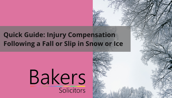 Quick Guide Injury Compensation Following a Fall or Slip in Snow or Ice
