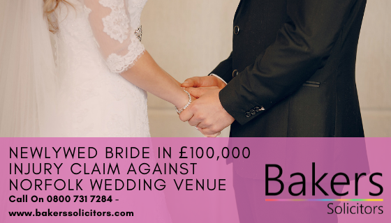 Newlywed Bride in £100,000 Injury Claim Against Norfolk Wedding Venue